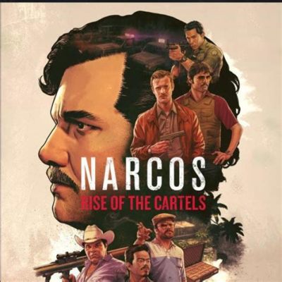  Narcos: Rise of the Cartels - Uppleva den hänsynslösa världen av kokain och karteller!